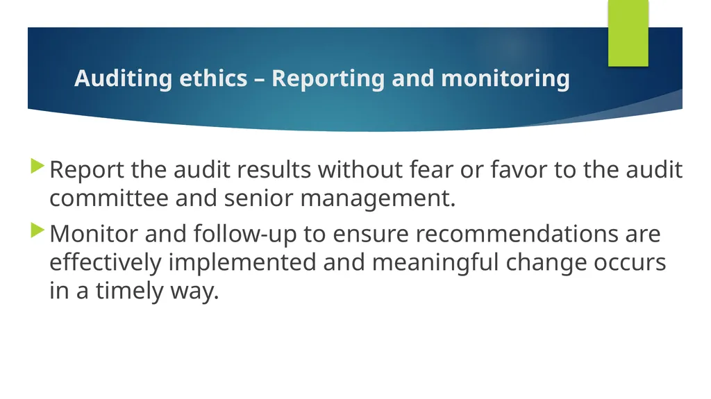 Ethics and Internal Audit-the critical link- - slide 44 of 52