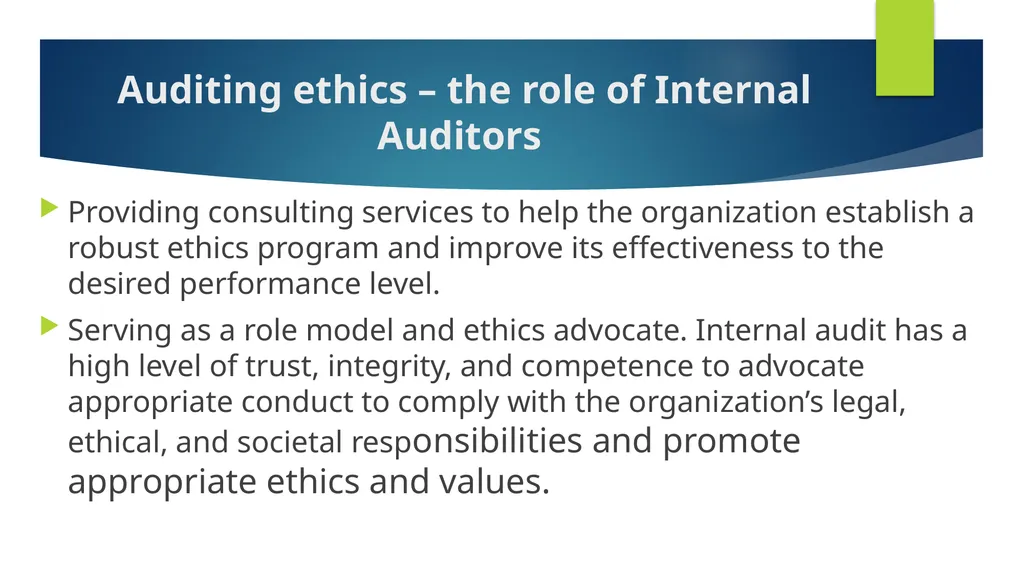 Ethics and Internal Audit-the critical link- - slide 36 of 52
