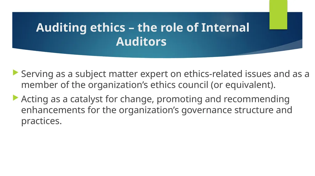 Ethics and Internal Audit-the critical link- - slide 37 of 52