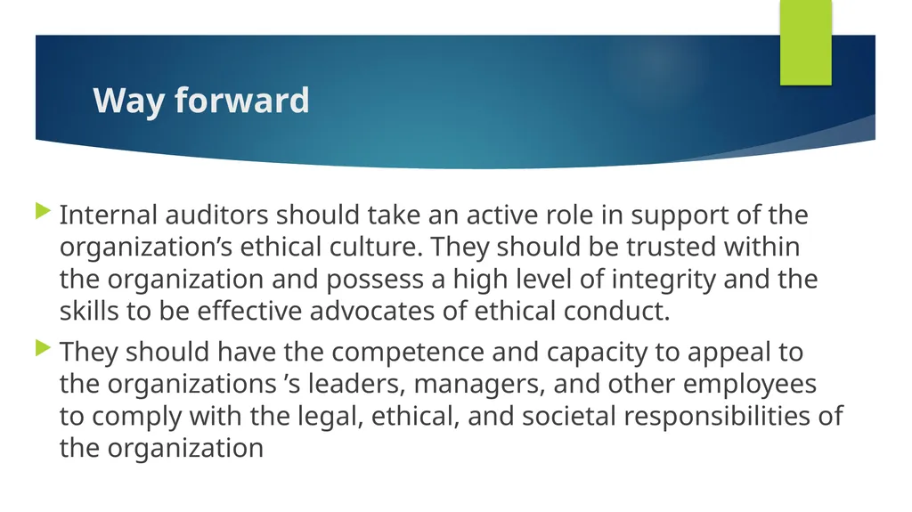 Ethics and Internal Audit-the critical link- - slide 46 of 52