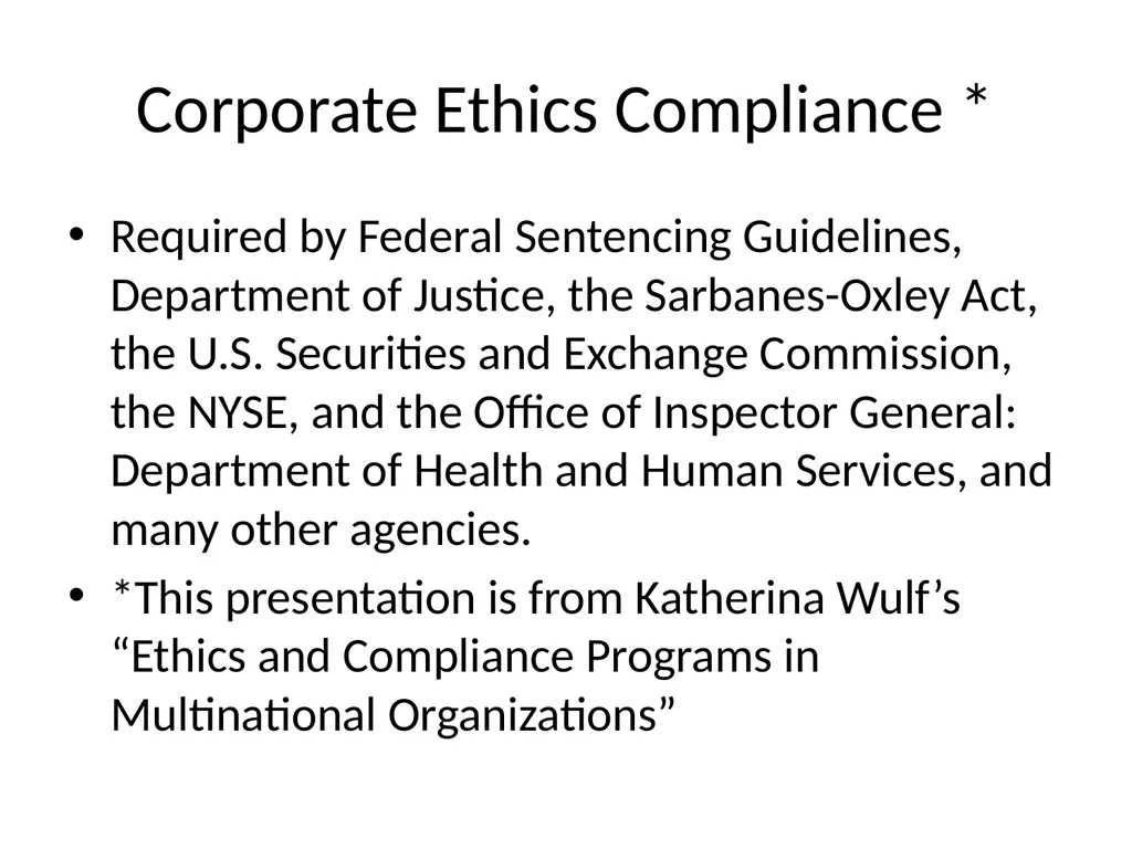 Corporate Ethics Compliance * Required by Federal - slide 1 of 18
