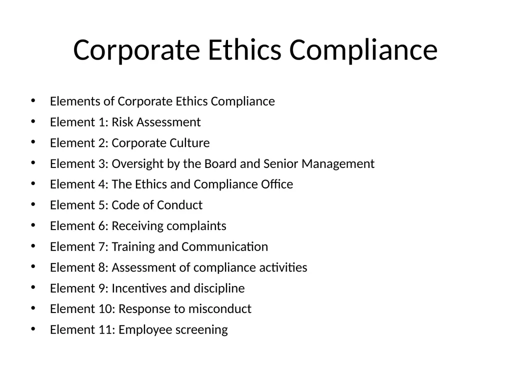 Corporate Ethics Compliance * Required by Federal - slide 2 of 18