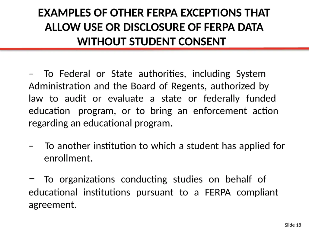 FERPA BASIC TRAINING SLIDES Content Provided By: - slide 18 of 32