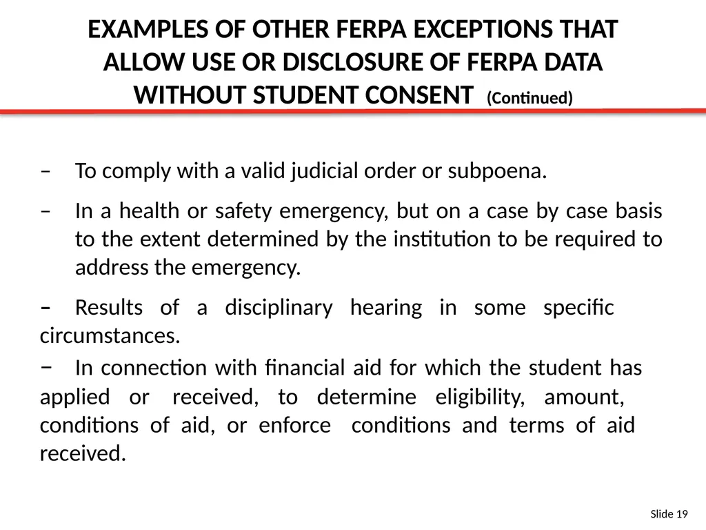 FERPA BASIC TRAINING SLIDES Content Provided By: - slide 19 of 32