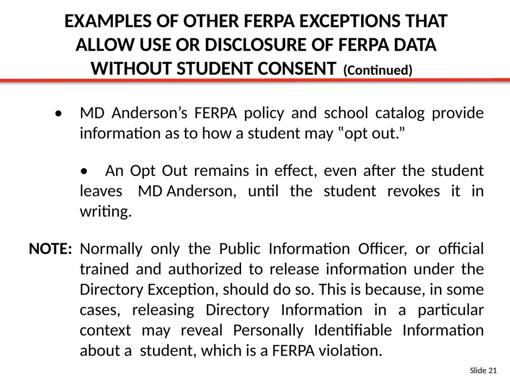 FERPA BASIC TRAINING SLIDES Content Provided By: - slide 21 of 32
