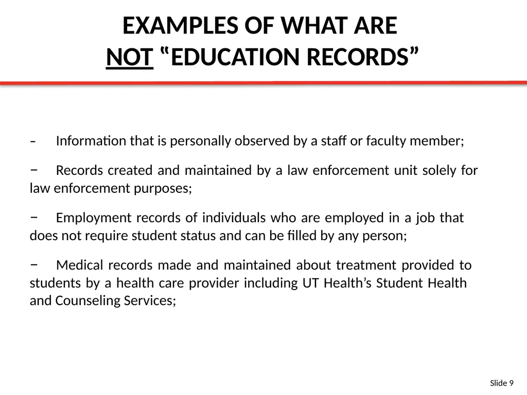 FERPA BASIC TRAINING SLIDES Content Provided By: - slide 9 of 32