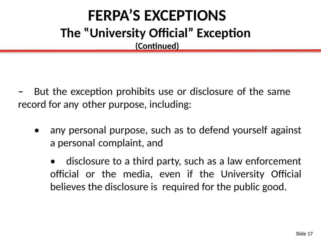 FERPA BASIC TRAINING SLIDES Content Provided By: - slide 17 of 32