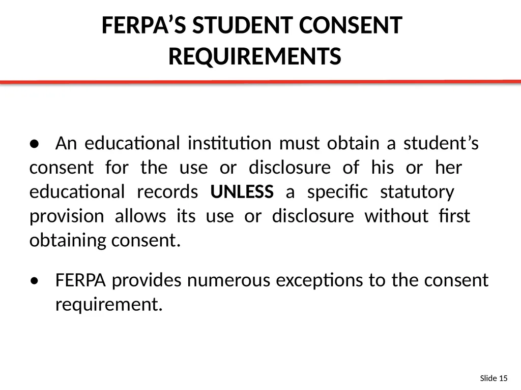 FERPA BASIC TRAINING SLIDES Content Provided By: - slide 15 of 32
