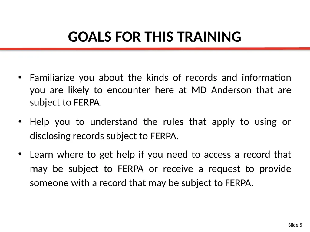 FERPA BASIC TRAINING SLIDES Content Provided By: - slide 5 of 32
