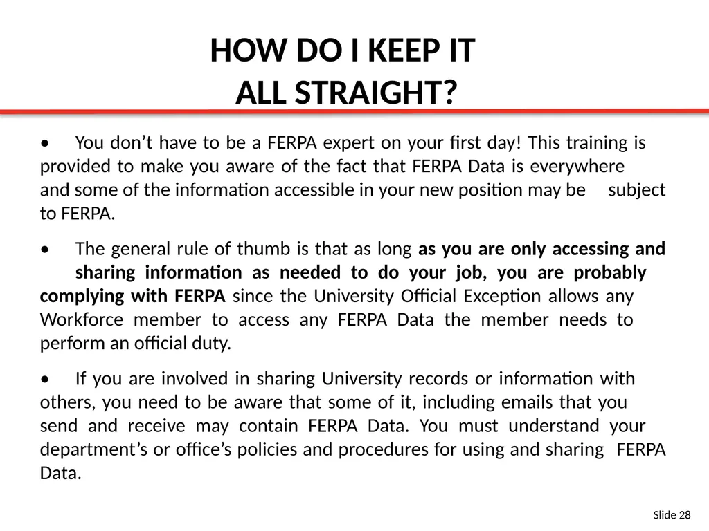 FERPA BASIC TRAINING SLIDES Content Provided By: - slide 28 of 32