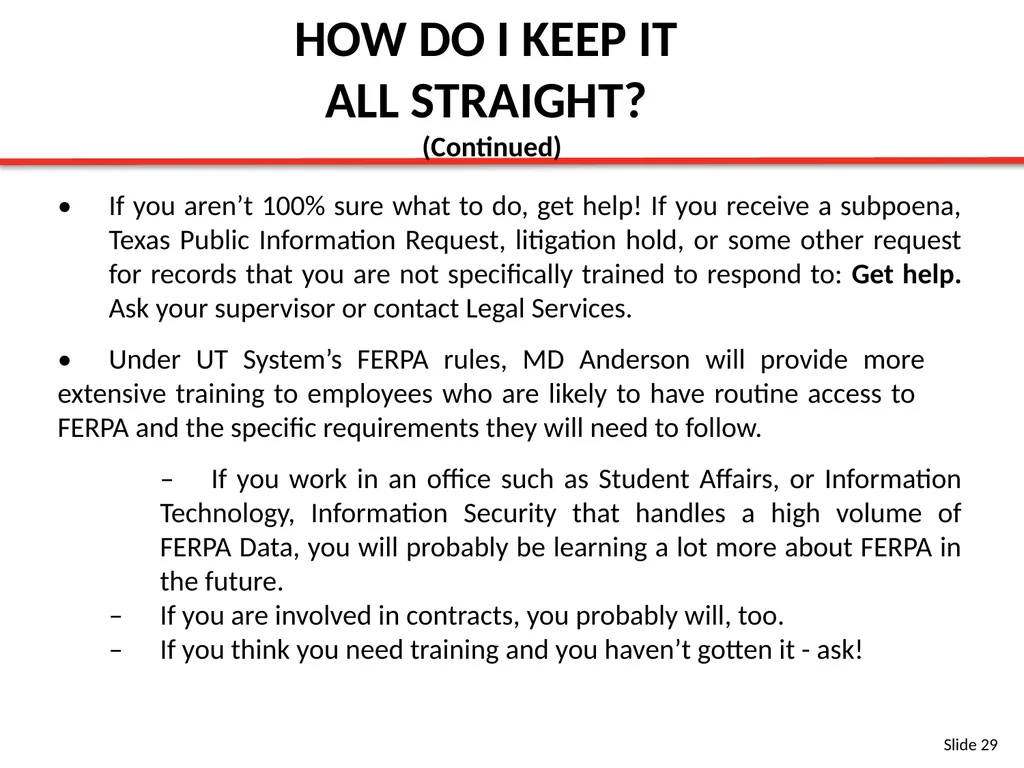 FERPA BASIC TRAINING SLIDES Content Provided By: - slide 29 of 32