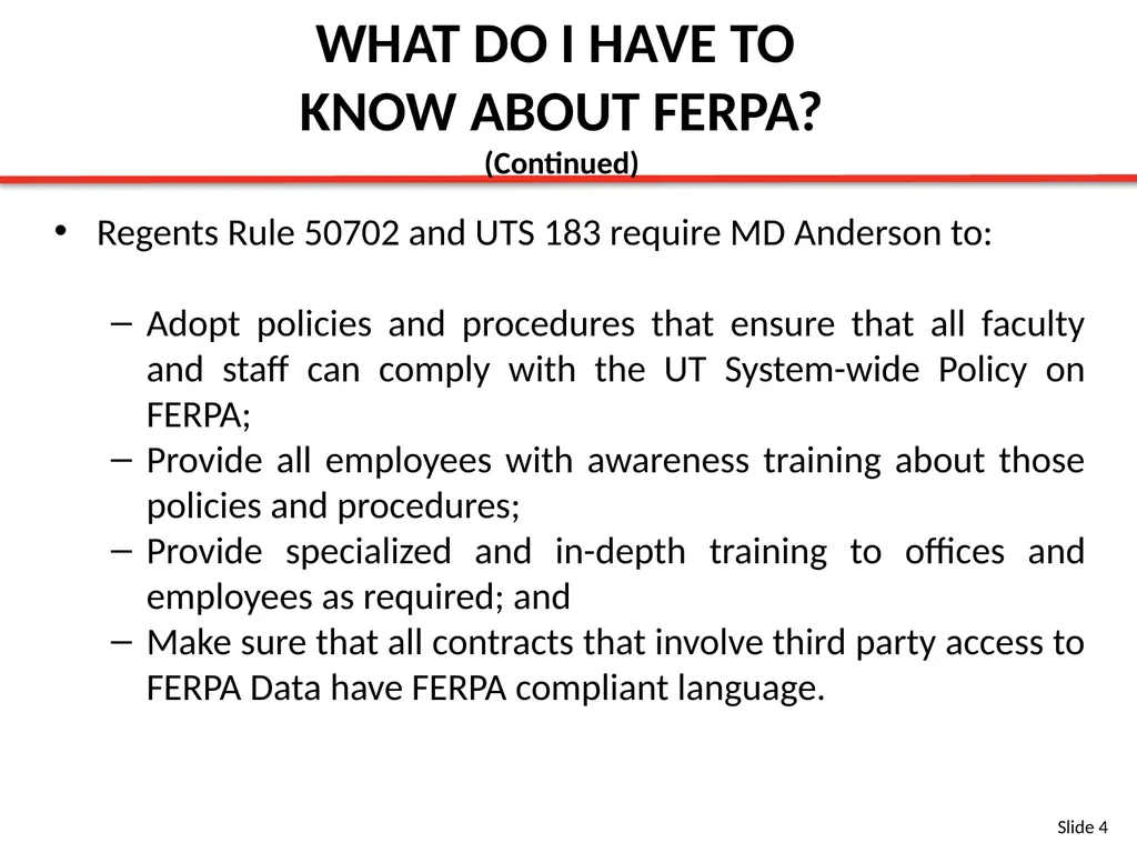 FERPA BASIC TRAINING SLIDES Content Provided By: - slide 4 of 32