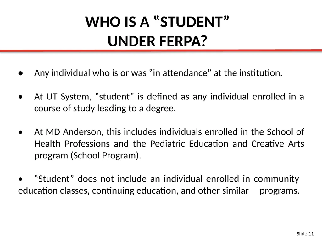 FERPA BASIC TRAINING SLIDES Content Provided By: - slide 11 of 32