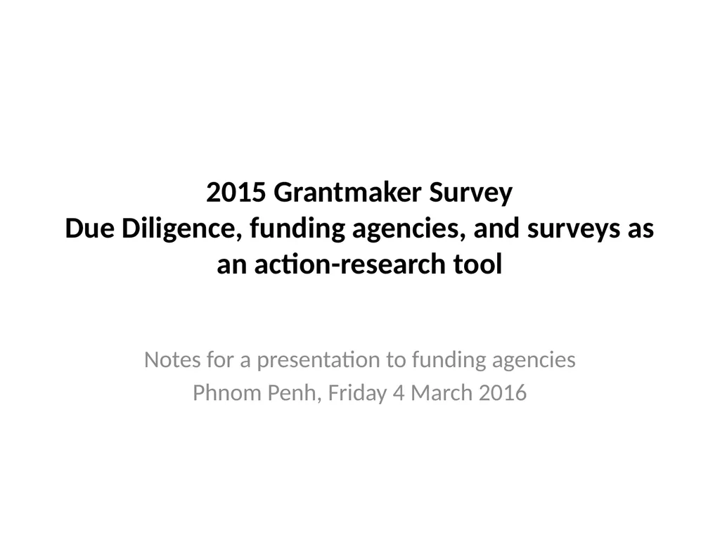 2015 Grantmaker Survey Due Diligence, funding - slide 1 of 20