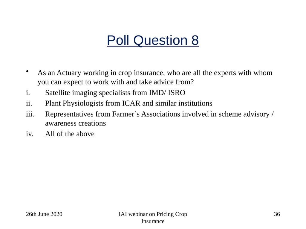 Crop Insurance Pricing A V Karthikeyan Appointed - slide 36 of 44