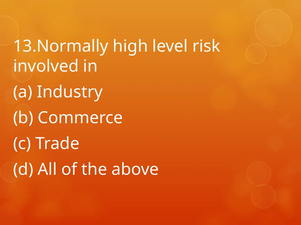 XI COMMERCE 1MARK QUIZ chapter 1-18 Presented by - slide 14 of 101