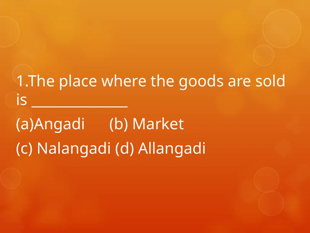 XI COMMERCE 1MARK QUIZ chapter 1-18 Presented by - slide 2 of 101