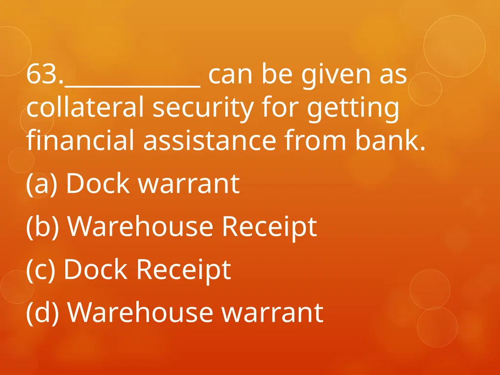 XI COMMERCE 1MARK QUIZ chapter 1-18 Presented by - slide 64 of 101