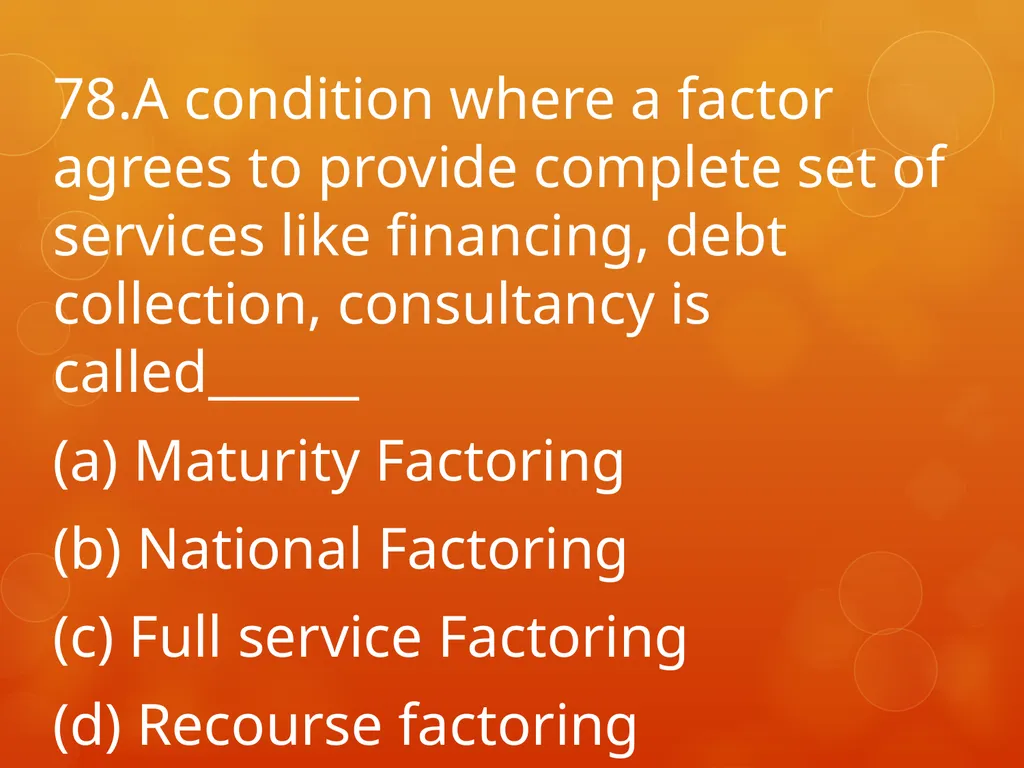 XI COMMERCE 1MARK QUIZ chapter 1-18 Presented by - slide 79 of 101