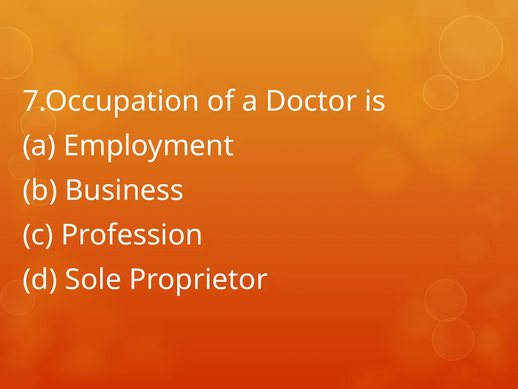 XI COMMERCE 1MARK QUIZ chapter 1-18 Presented by - slide 8 of 101