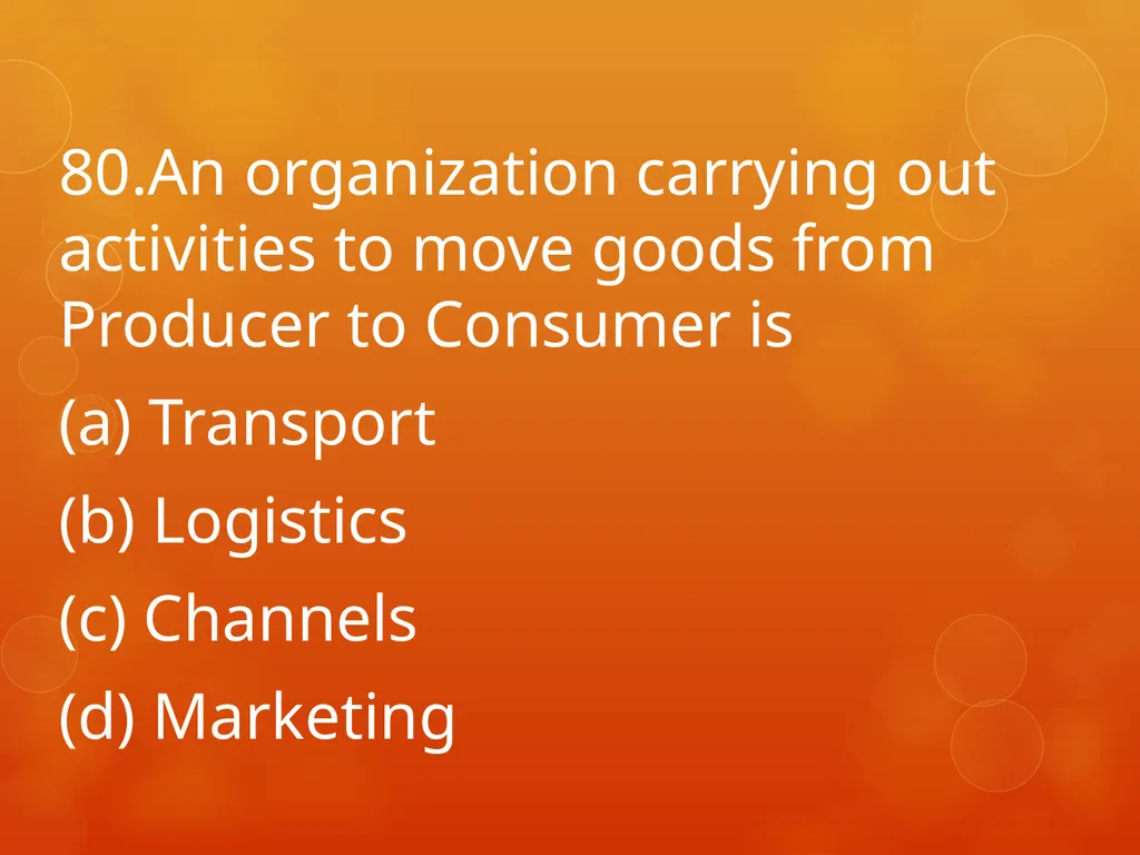 XI COMMERCE 1MARK QUIZ chapter 1-18 Presented by - slide 81 of 101