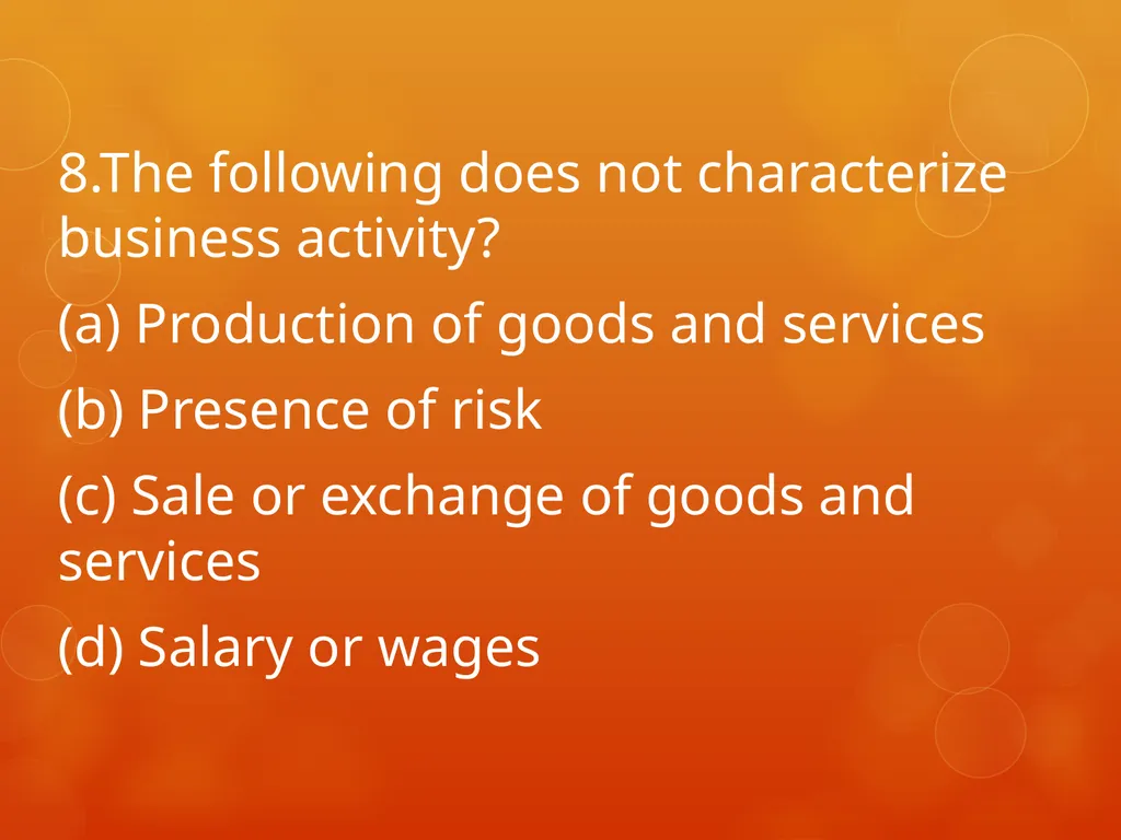 XI COMMERCE 1MARK QUIZ chapter 1-18 Presented by - slide 9 of 101