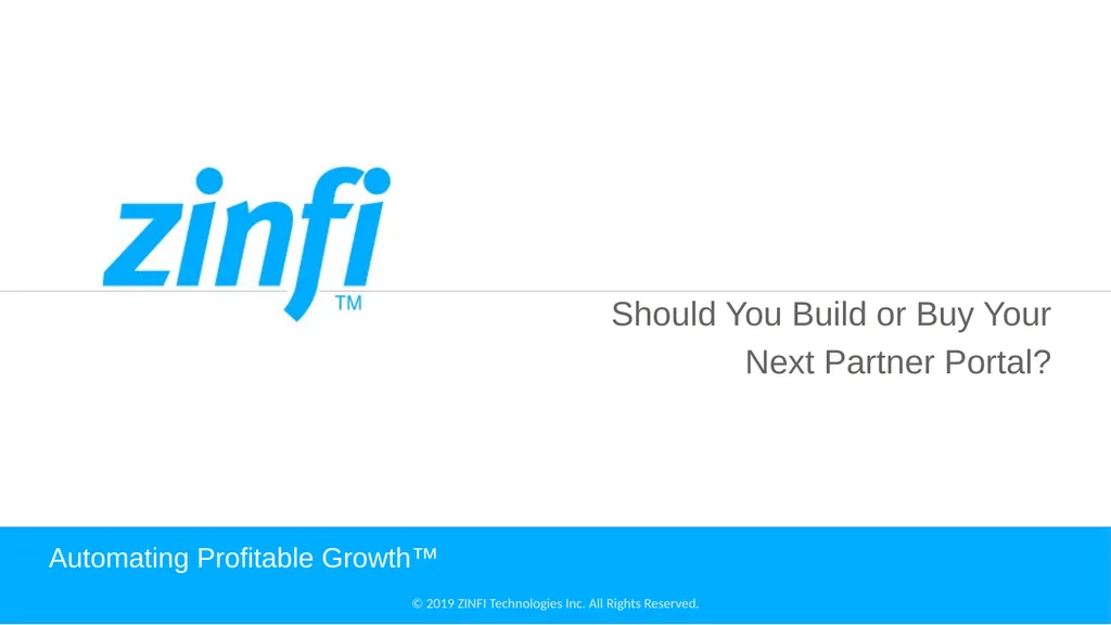 Should You Build or Buy Your Next Partner Portal? - slide 1 of 12