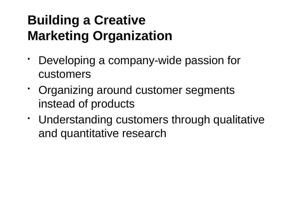 Managing a Holistic Marketing Organization for the - slide 18 of 21
