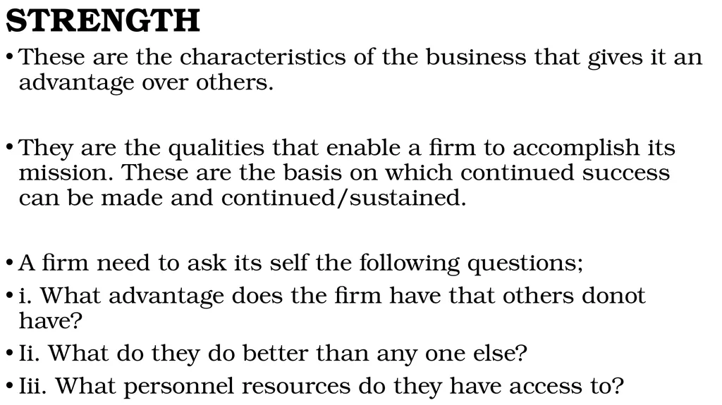 SWOT ANALYSIS AND ITS IMPORTANCE. BACHELOR OF - slide 4 of 34