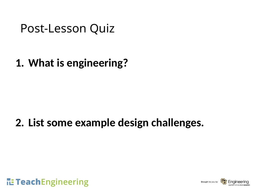 What Is Engineering? What Is Design? Pre-Lesson - slide 17 of 19