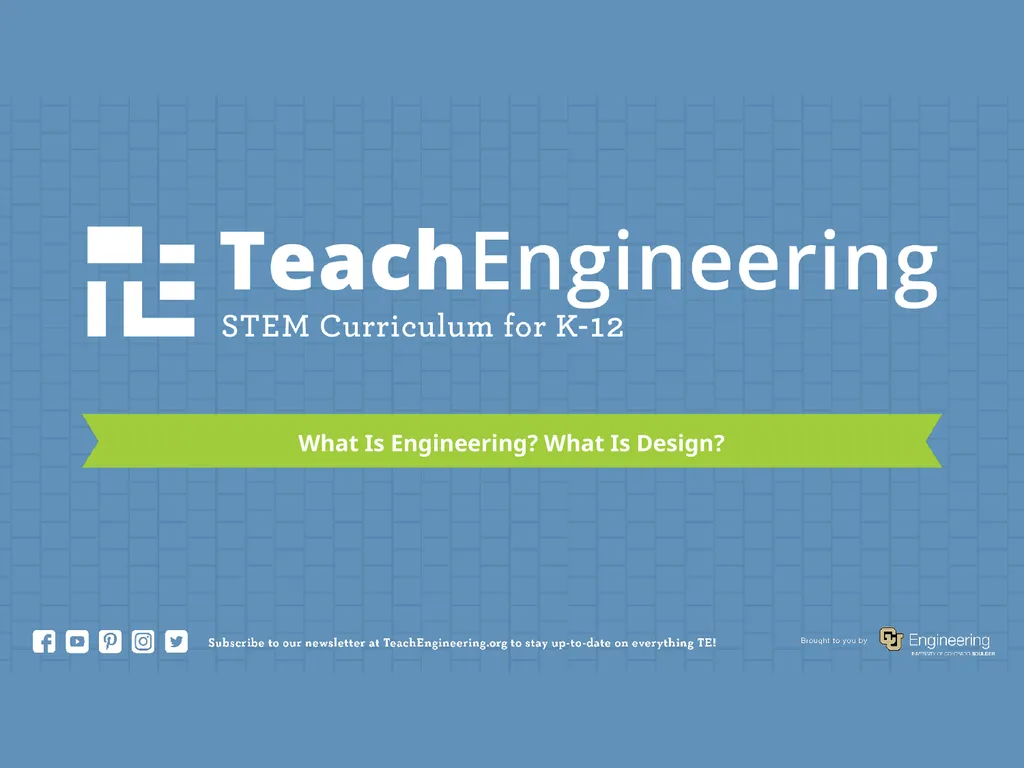 What Is Engineering? What Is Design? Pre-Lesson - slide 1 of 19