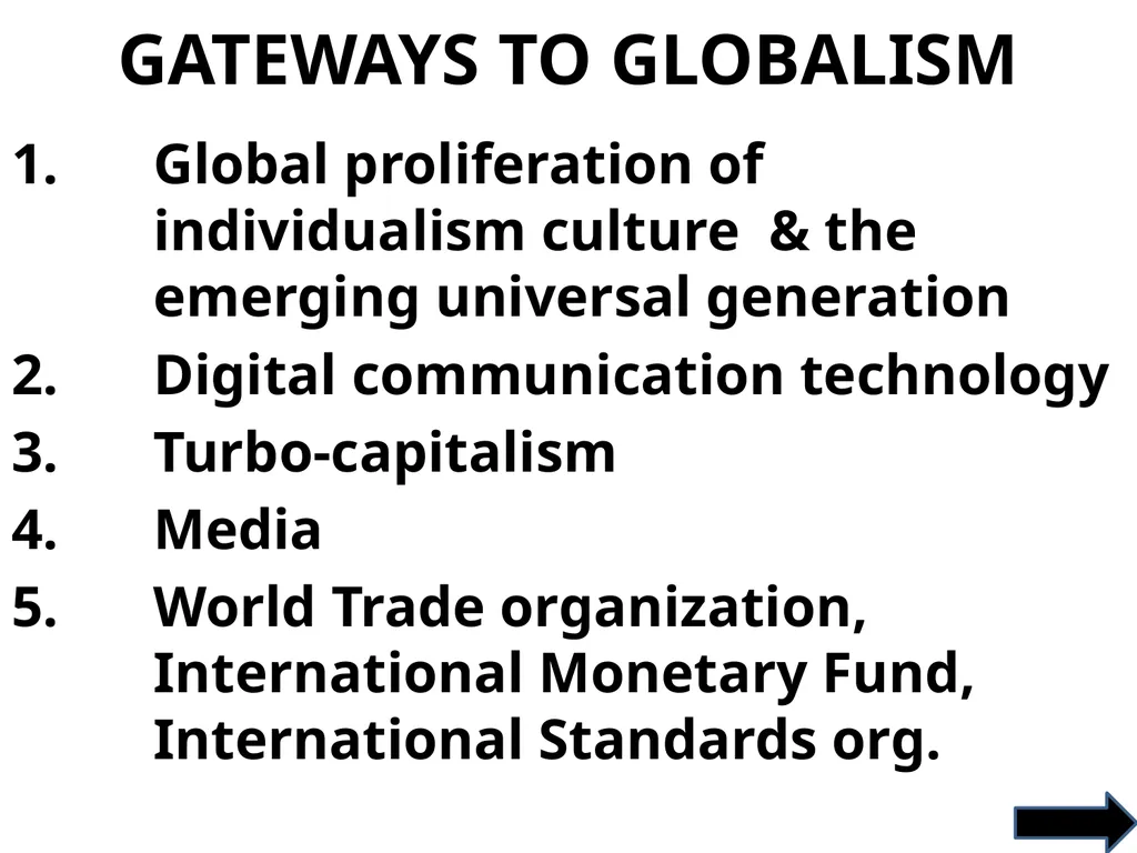 CHAPTER 1 GLOBALISM GLOBALISM > LOCALISM = the - slide 6 of 128