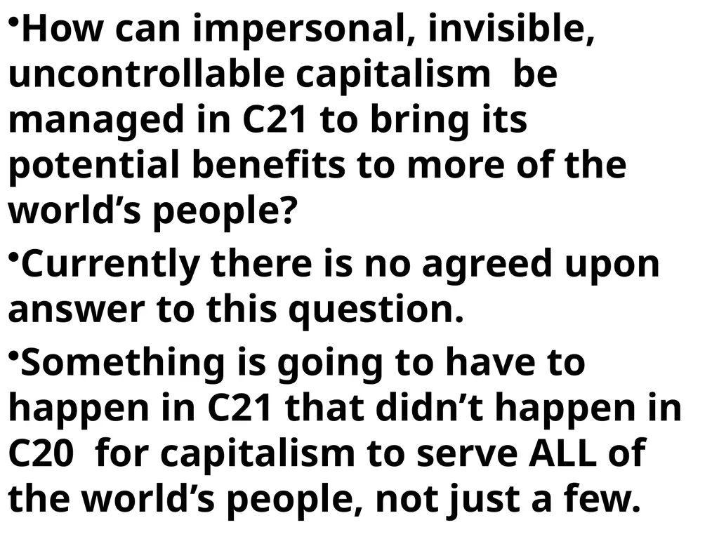 CHAPTER 1 GLOBALISM GLOBALISM > LOCALISM = the - slide 31 of 128
