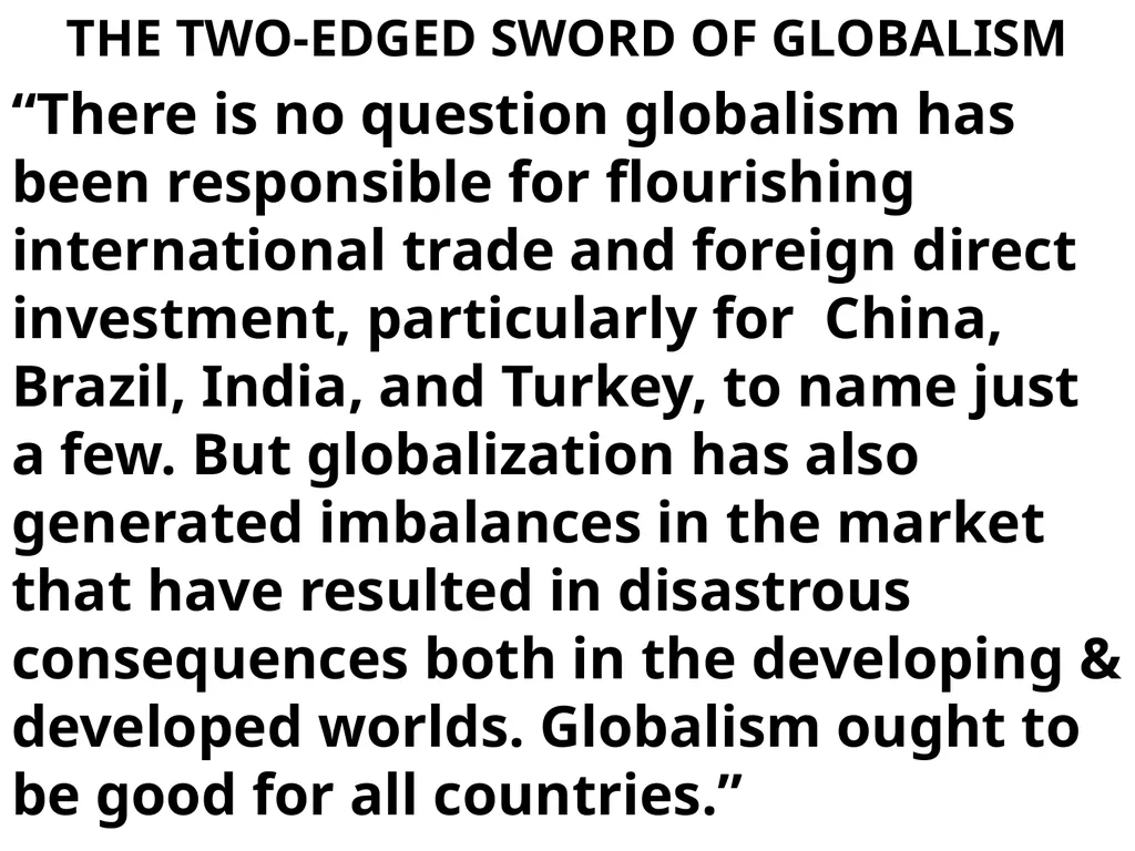 CHAPTER 1 GLOBALISM GLOBALISM > LOCALISM = the - slide 34 of 128