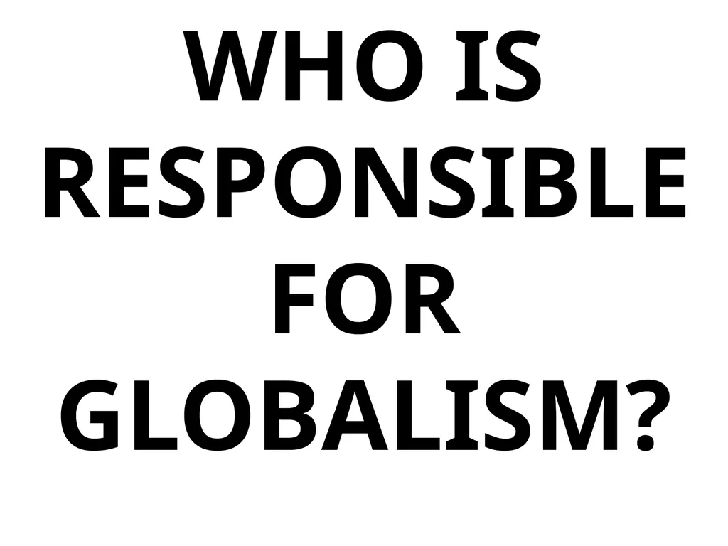 CHAPTER 1 GLOBALISM GLOBALISM > LOCALISM = the - slide 3 of 128