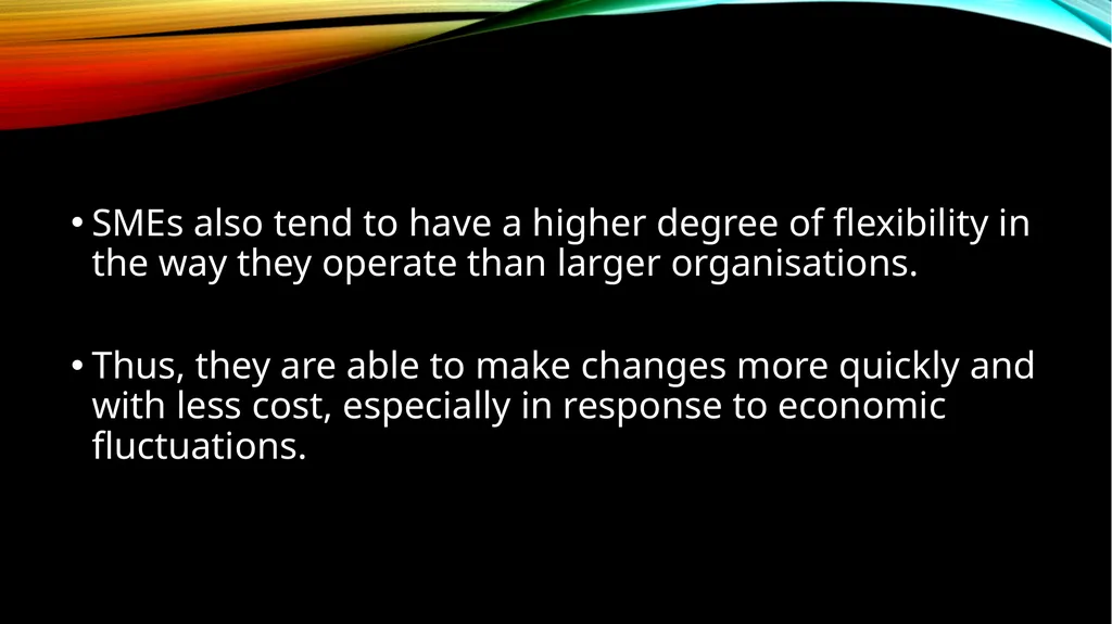 Small to medium enterprises  definition Small to - slide 17 of 47