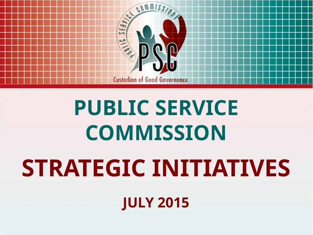 PUBLIC SERVICE COMMISSION STRATEGIC INITIATIVES - slide 1 of 10