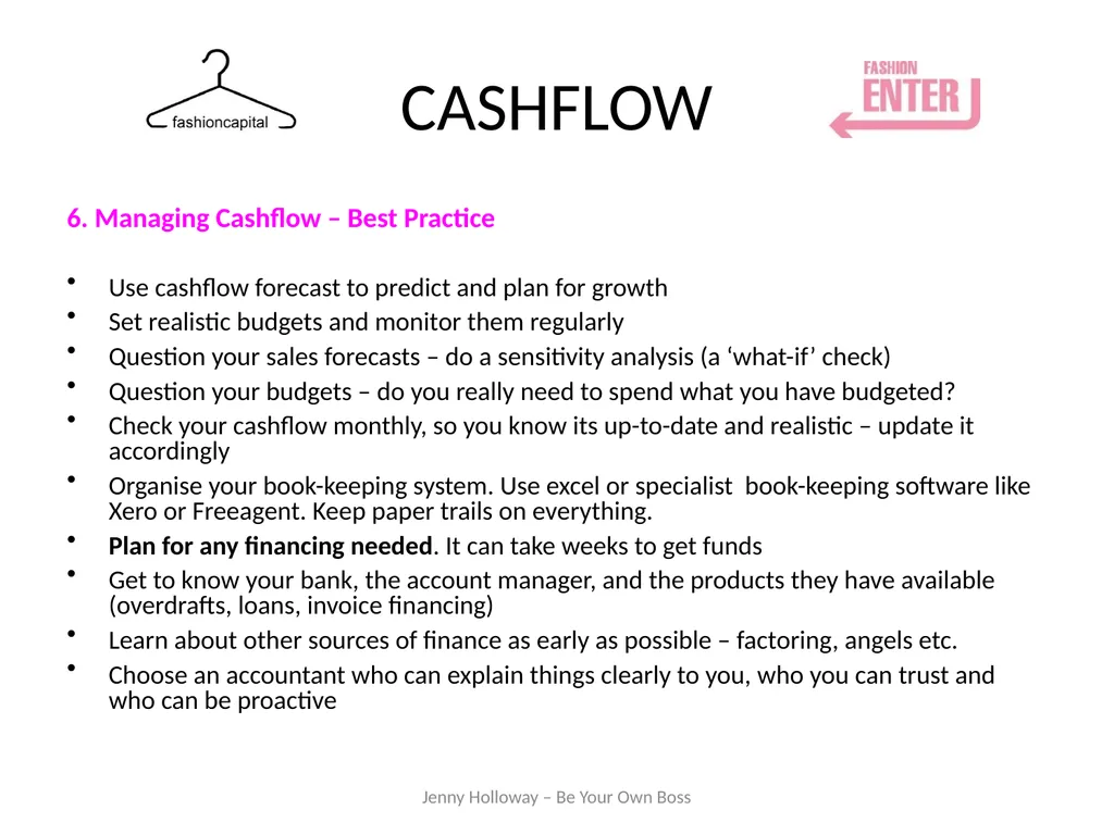 FINANCE Budgets/Forecasts/Cashflow Workshop Jenny - slide 24 of 30