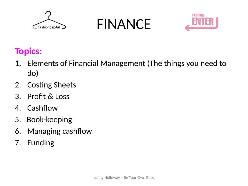 FINANCE Budgets/Forecasts/Cashflow Workshop Jenny - slide 3 of 30