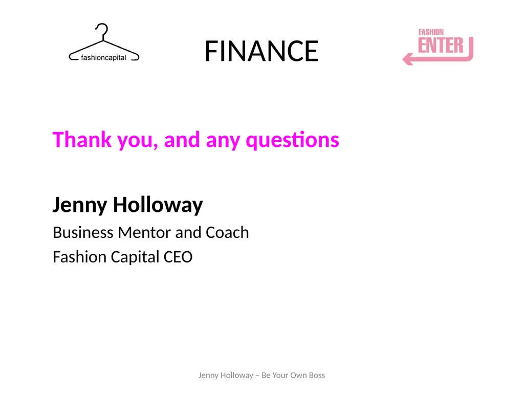FINANCE Budgets/Forecasts/Cashflow Workshop Jenny - slide 30 of 30