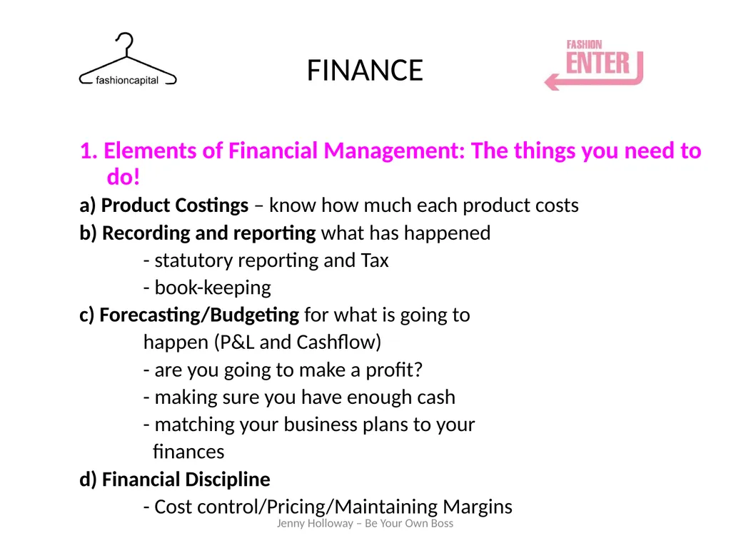 FINANCE Budgets/Forecasts/Cashflow Workshop Jenny - slide 4 of 30