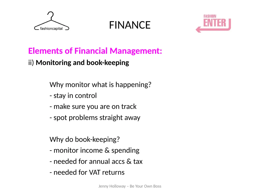 FINANCE Budgets/Forecasts/Cashflow Workshop Jenny - slide 7 of 30