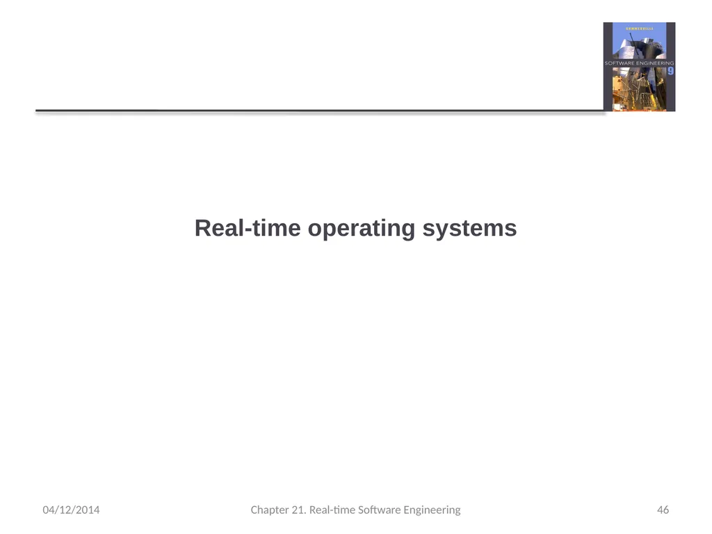 Chapter 21– Real-time Software Engineering - slide 46 of 59