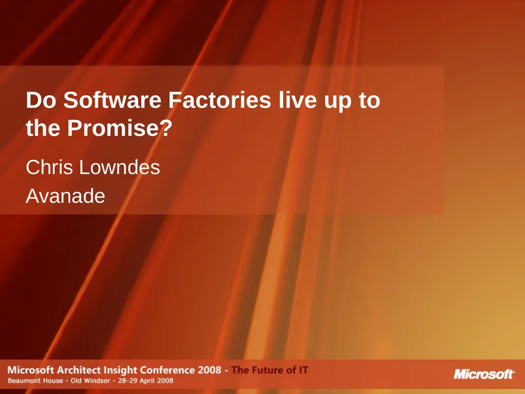 Do Software Factories live up to the Promise? - slide 2 of 40