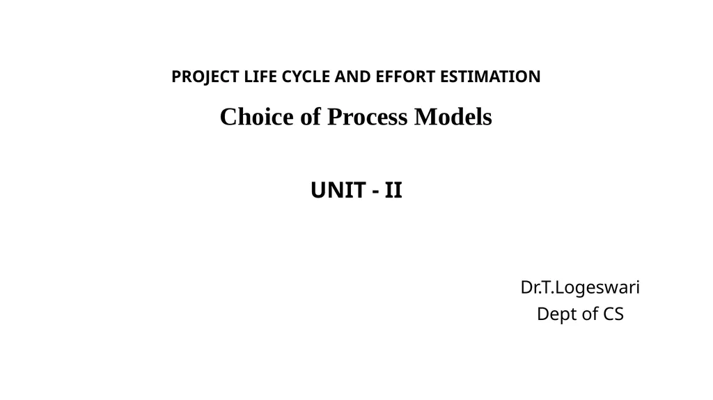 PROJECT LIFE CYCLE AND EFFORT ESTIMATION Software - slide 21 of 72