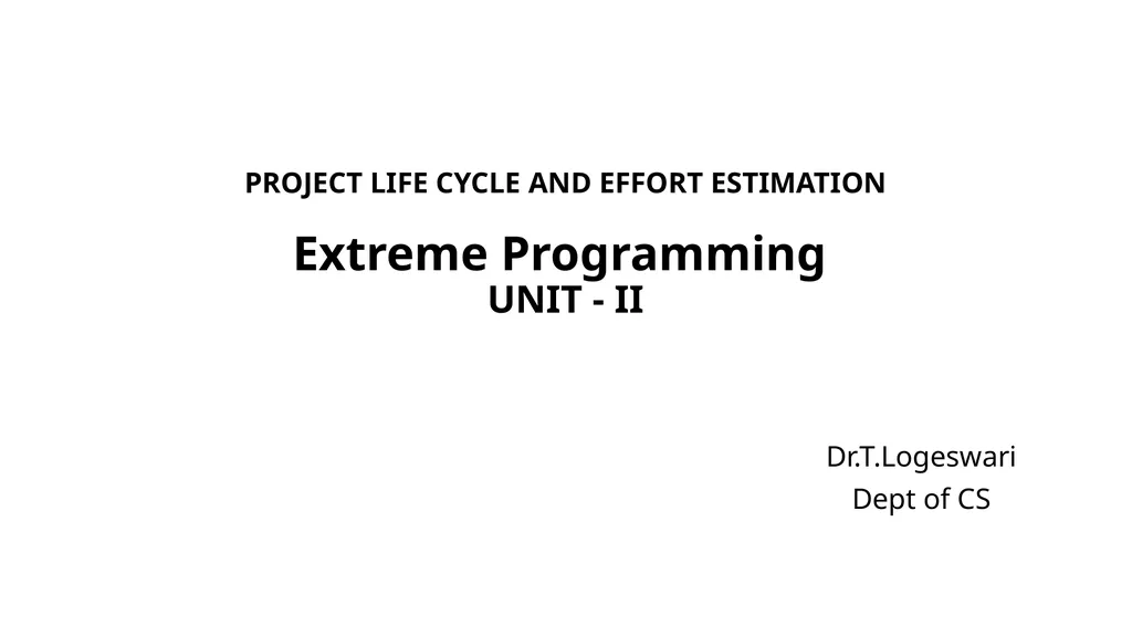 PROJECT LIFE CYCLE AND EFFORT ESTIMATION Software - slide 44 of 72