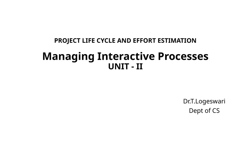 PROJECT LIFE CYCLE AND EFFORT ESTIMATION Software - slide 53 of 72
