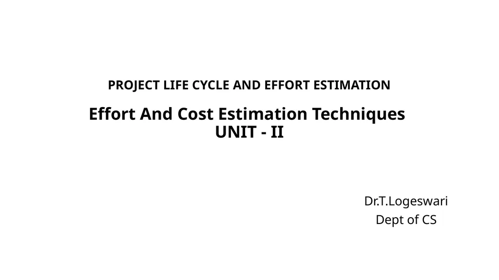 PROJECT LIFE CYCLE AND EFFORT ESTIMATION Software - slide 62 of 72