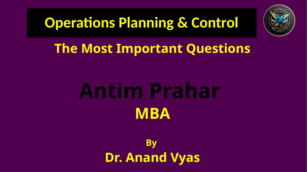 Operations Planning & Control The Most Important