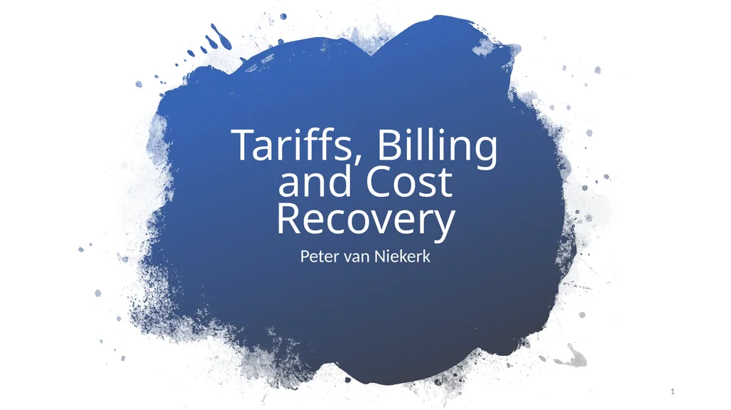Tariffs, Billing and Cost Recovery Peter van
